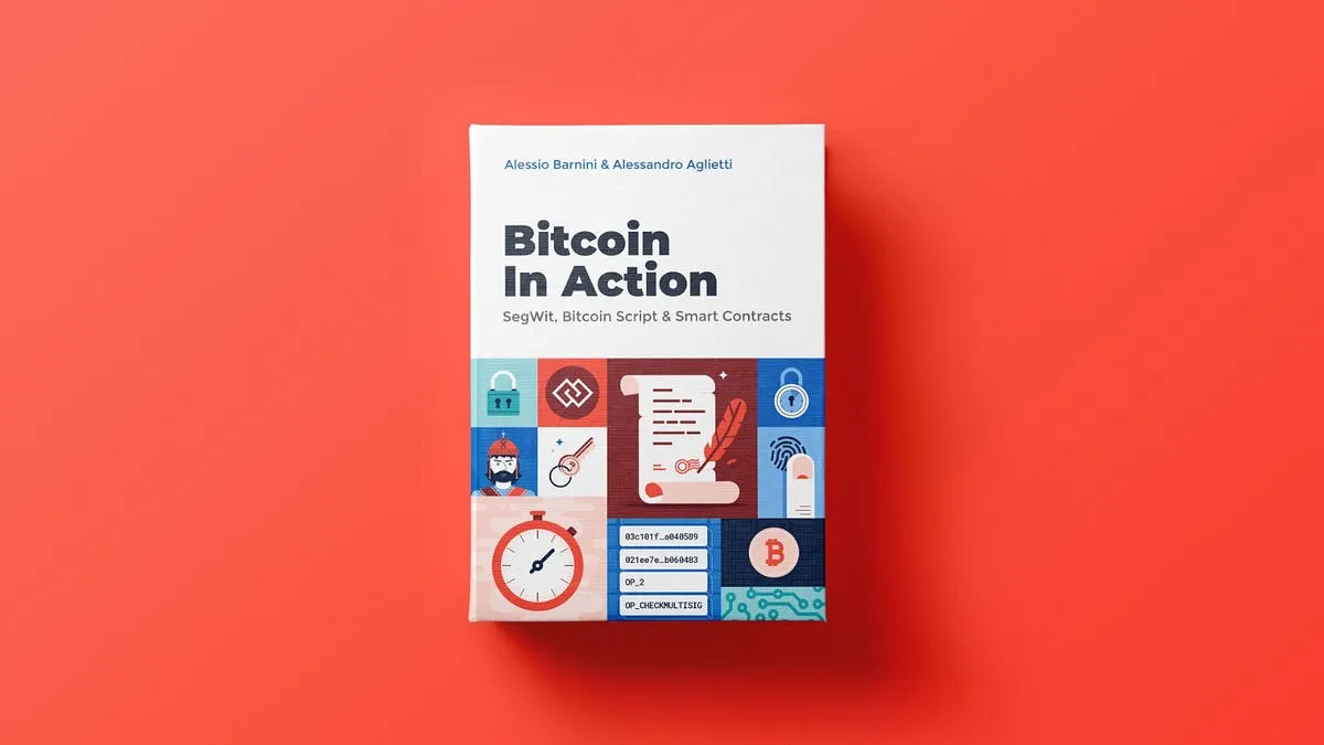 📕Bitcoin In Action — SegWit, Bitcoin Script e Smart Contracts (Amazon)