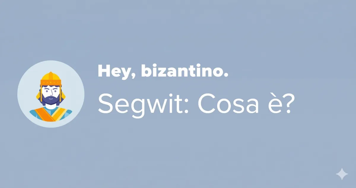 SegWit: cos'è e perché ti fa risparmiare sulle commissioni Bitcoin